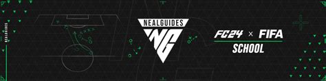 NealGuides – Advanced FC / FIFA Tutorials/Guides, 1.